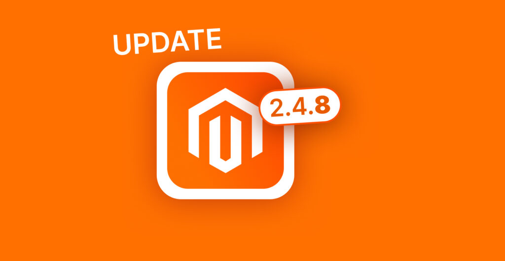 De nieuwe Magento update 2.4.8 is hier!